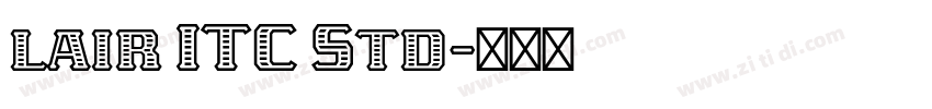 lair ITC Std字体转换